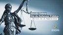Câmara Municipal realiza Sessão Solene sobre o Dia do Defensor Público Câmara Municipal realiza Sessão Solene sobre o Dia do Defensor Público