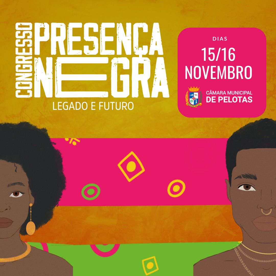 Congresso Presença Negra: Legado e Futuro acontece hoje