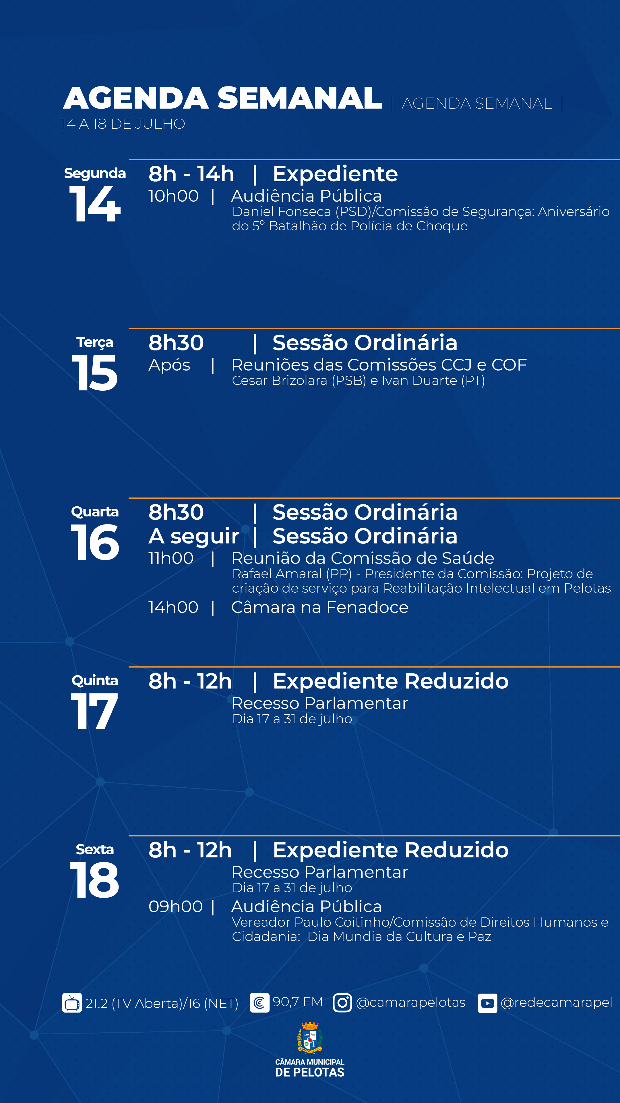 Agenda Legislativa: 14/07 - 18/07